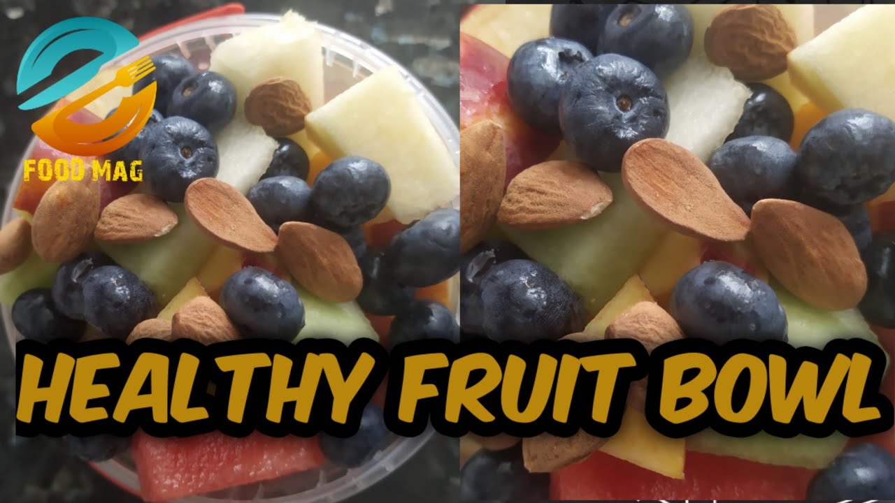 healthy fruit bowl recipe YouTube