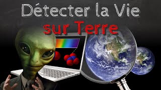 Détecter la vie sur Terre (Qui peut nous voir ?) - Passe-science #45