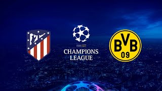 Atletico De Madrid v Borussia Dortmund | Champions League | Quarter-Final | Studio ART'