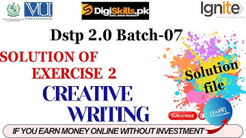 creative writing exercise 2 batch 7 solution | dstp 2.0 batch 07 creative writing exercise 2 batch 7