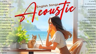 New Acoustic Love Songs 2024 Cover 🍂 Trending Acoustic Songs Cover 2024 🍂 Top English Love Songs