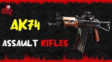 DEAD TRIGGER 2 : AK74