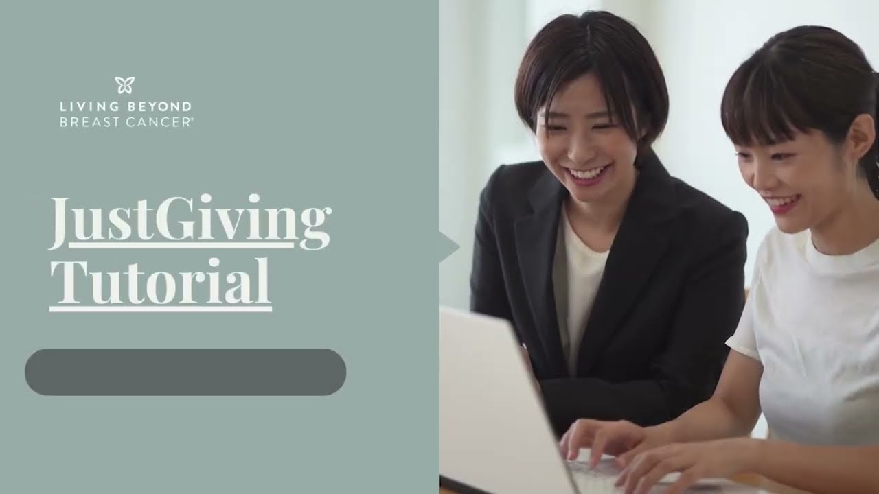 Living Beyond Breast Cancer JustGiving Tutorial