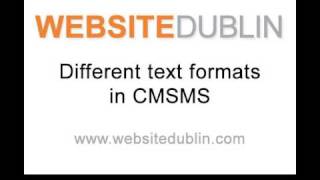 Website Dublin - Different Text Formats in CMSMS