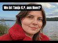 Tanja K P Vermisst Seit Dem 21 03 2025 Ein Fall Um Den Es Sehr Ruhig Geworden