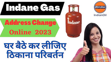 How to Change Indane gas address online || Online Address Change Indane Gas || Address Change
