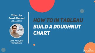 how to in tableau in 5 mins: build a donut chart