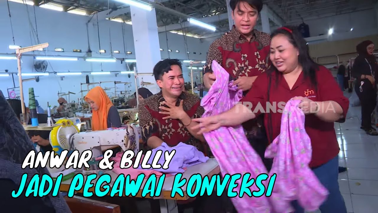 Anwar & Billy Kerja di Pabrik Konveksi | BIKIN SENENG (31/08/25) Part 1
