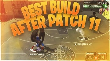 NBA 2K18 BEST BUILD AFTER PATCH 11!! DOMINATE EVERY GAME!!!