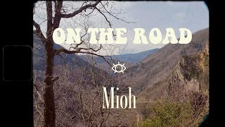On the road - MIOH (clip officiel)