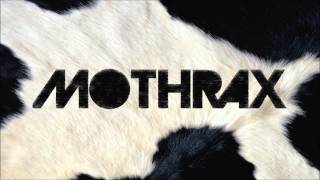 Mothrax - 2012 (Bonus Track) [Moombahton]