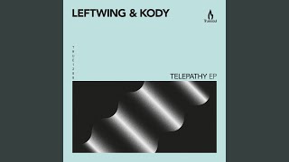 Inception - Leftwing & Kody
