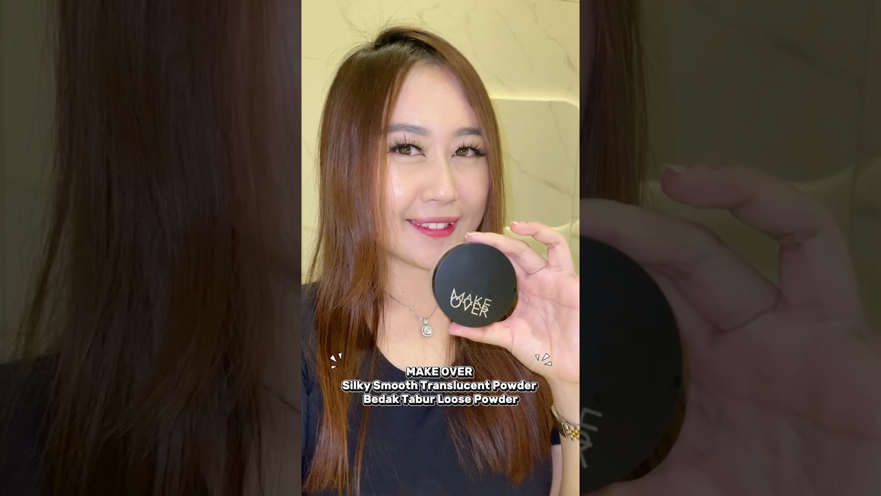 REVIEW MAKE OVER SILKY SMOOTH TRANSLUCENT POWDER BEDAK TABUR