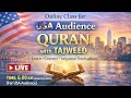 🔴Live Quran Class for USA | 6:00 AM Pakistan Time | Learn Quran with Tajweed | Morning Session