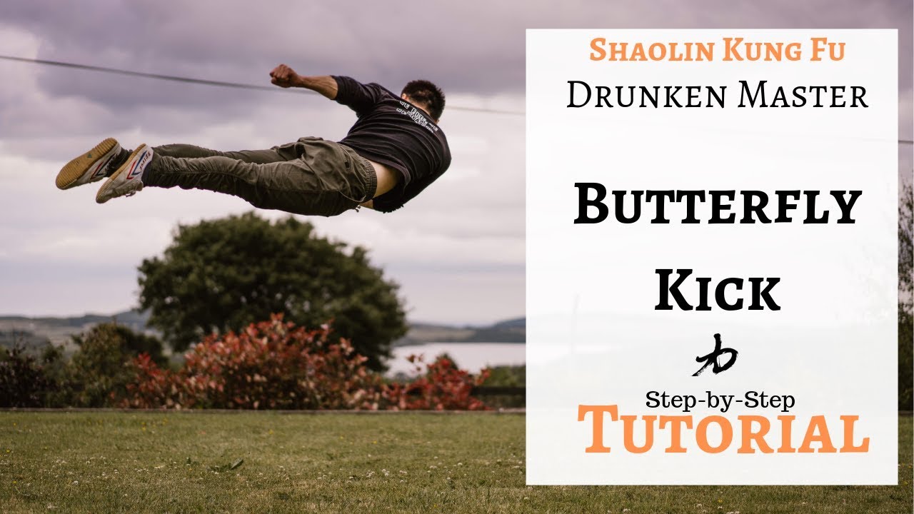 Drunken Master| Part 3 - Butterfly Kick - Step-by-Step Tutorial - YouTube