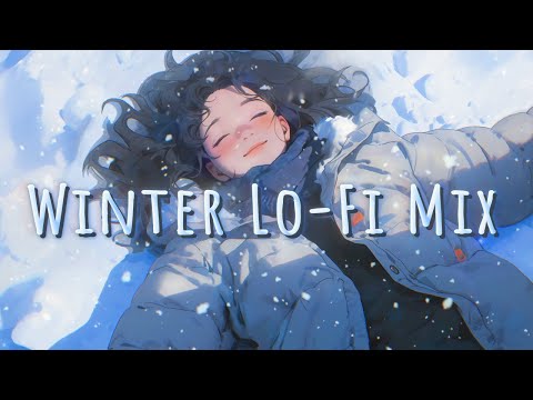 Winter lofi radio ❄️ Cozy lofi hip hop | chill beats to relax / stress relief ❄️