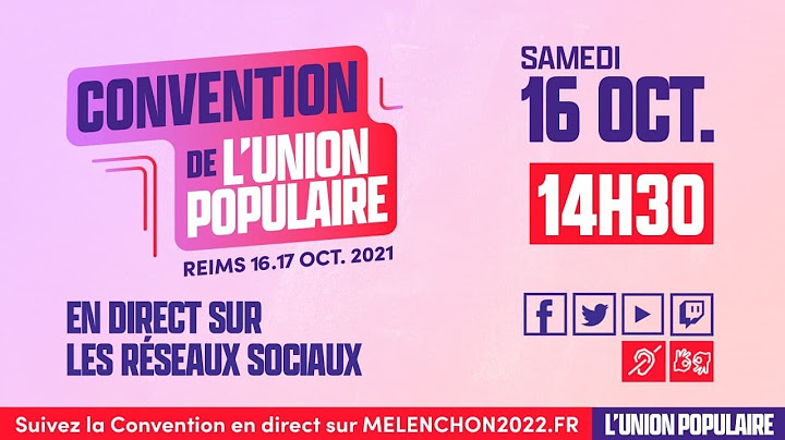 EN DIRECT - Suivez la Convention de L'Union Populaire [Version avec LSF et vélotypie]