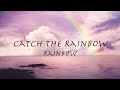 CATCH THE RAINBOW - Rainbow 【和訳】レインボウ「キャッチ・ザ・レインボウ」1975年