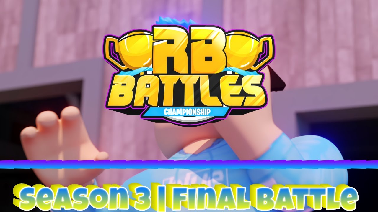 🏆RB Battles Season 3 | Final Battle | 🔴LIVE - YouTube