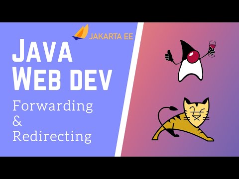 Java Servlets & JSP [5] - Forwarding and Redirecting Requests