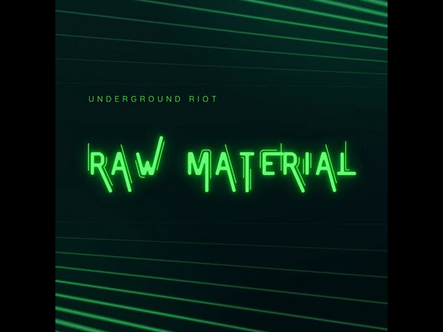 Watch Underground Riot - Raw Material HTR098 on YouTube Watch Underground Riot - Raw Material HTR098 on YouTube