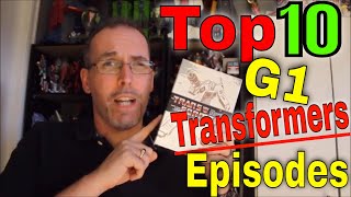 GotBot Counts Down: The Top 10 Most Important/ Quintessential Transformers G1 Episodes