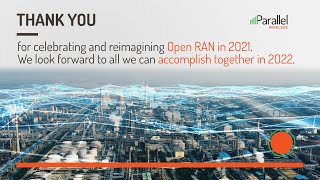 Parallel Wireless 2021 Year In Review