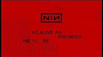 Nine Inch Nails - As Alive As You Need Me To Be (Official Lyric Video)