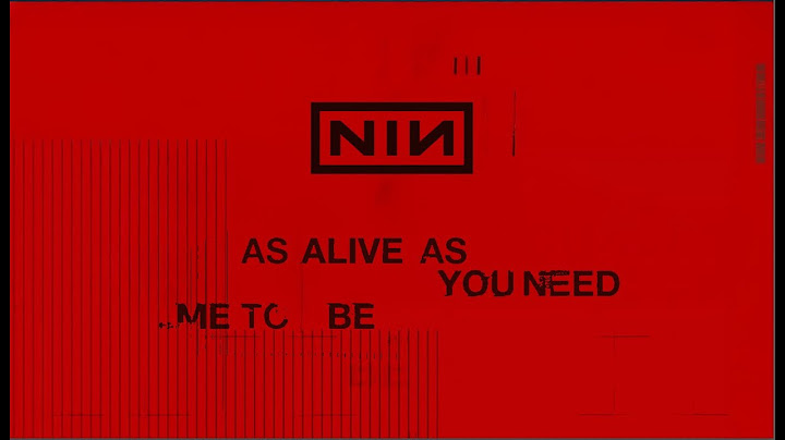 Nine Inch Nails - As Alive As You Need Me To Be (Official Lyric Video)