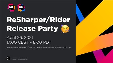 ReSharper/Rider 2021.1 Release Party 🥳