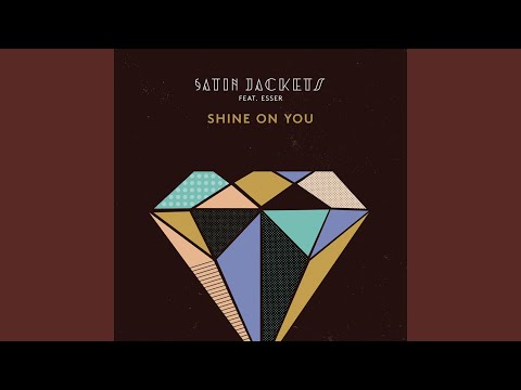 Shine on You
