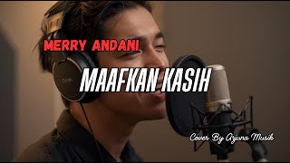 Maafkan Kasih – Merry Andani (Cover) | Tembang Kenangan 90an | @PlnCell Request