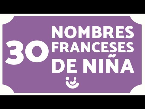 Video: Nombres femeninos franceses: lista, origen, significado