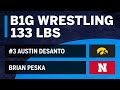 133 LBS: #3 Austin DeSanto (Iowa) vs. Brian Peska (Nebraska)