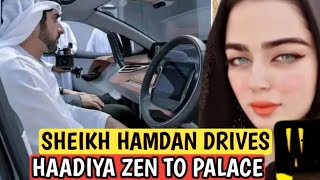 Sheikh Hamdan DROVE His Ex wife Haadiya Zen To The PALACE After An OUTING | Fazza