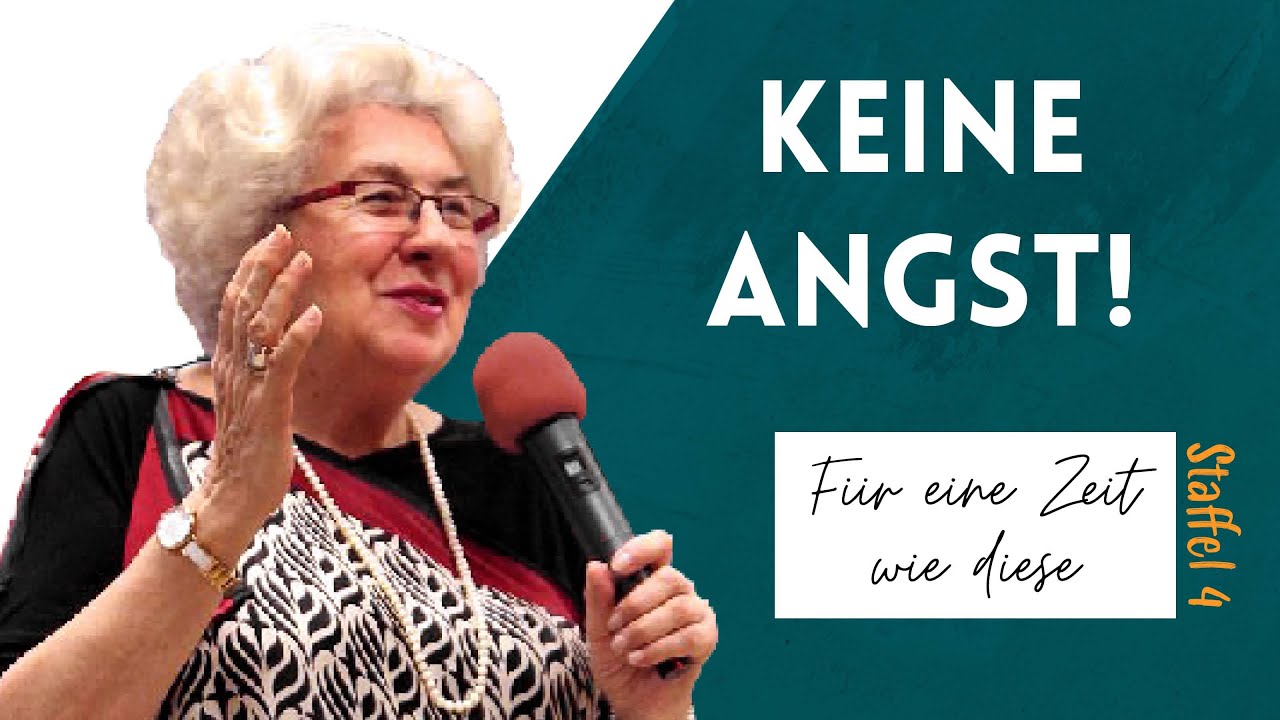Keine Angst mit Maria Prean l Für eine Zeit wie diese