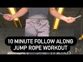10 minute jump rope calorie burner workout  follow along