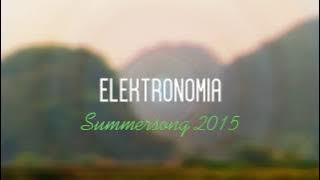 Elektronomia - Summersong 2015