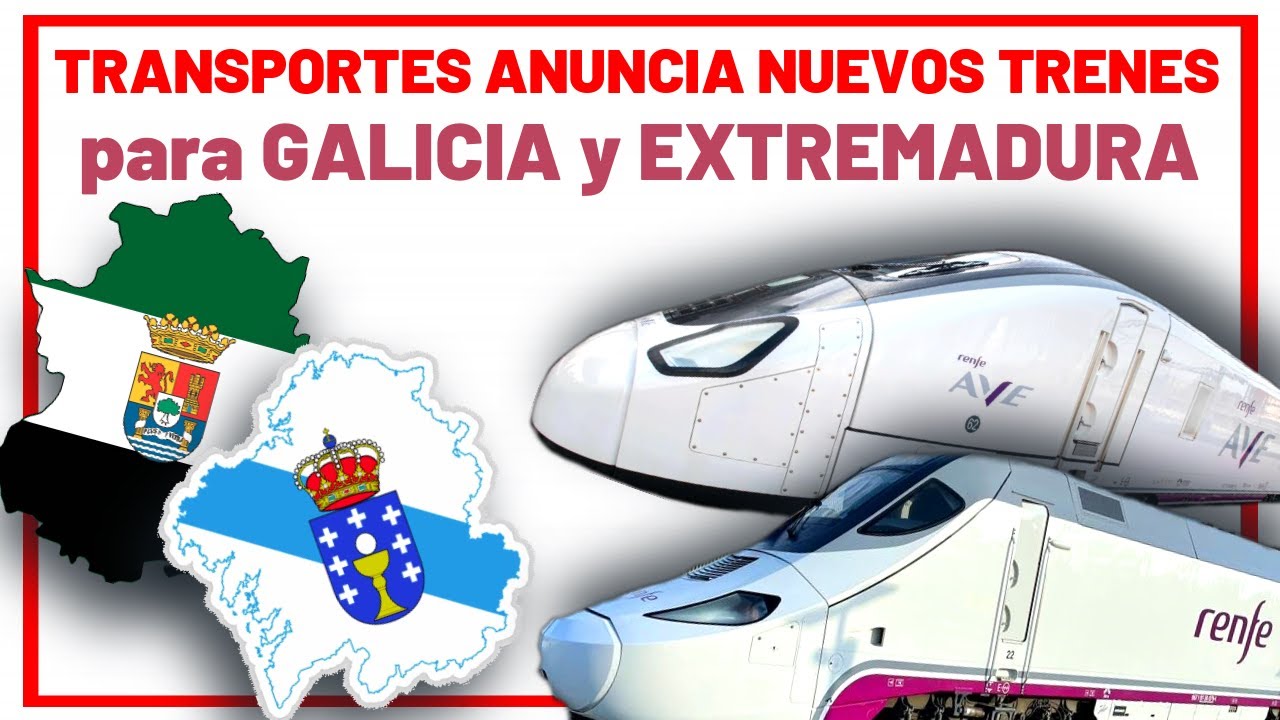 🚝 ASÍ SERÁN los NUEVOS SERVICIOS AVE y ALVIA en Galicia y Extremadura 🚝 Plasencia / Avril / AVLO