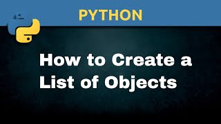 Creating a List of Objects in Python