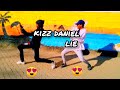 kizz daniel-lie||official dance video