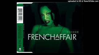 French Affair - Poison (Radio Version) 2000