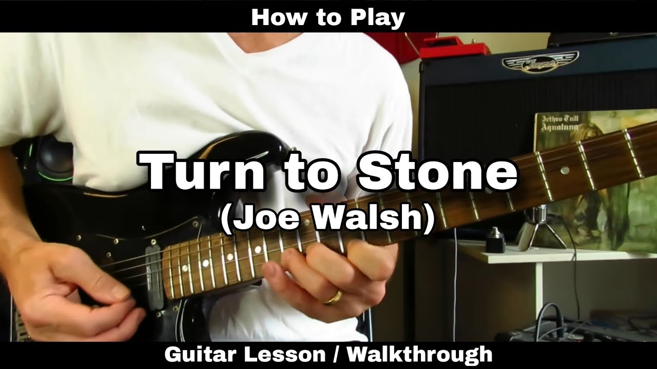 How to Play TURN TO STONE - Joe Walsh. Guitar Lesson / Walkthrough (with solos)