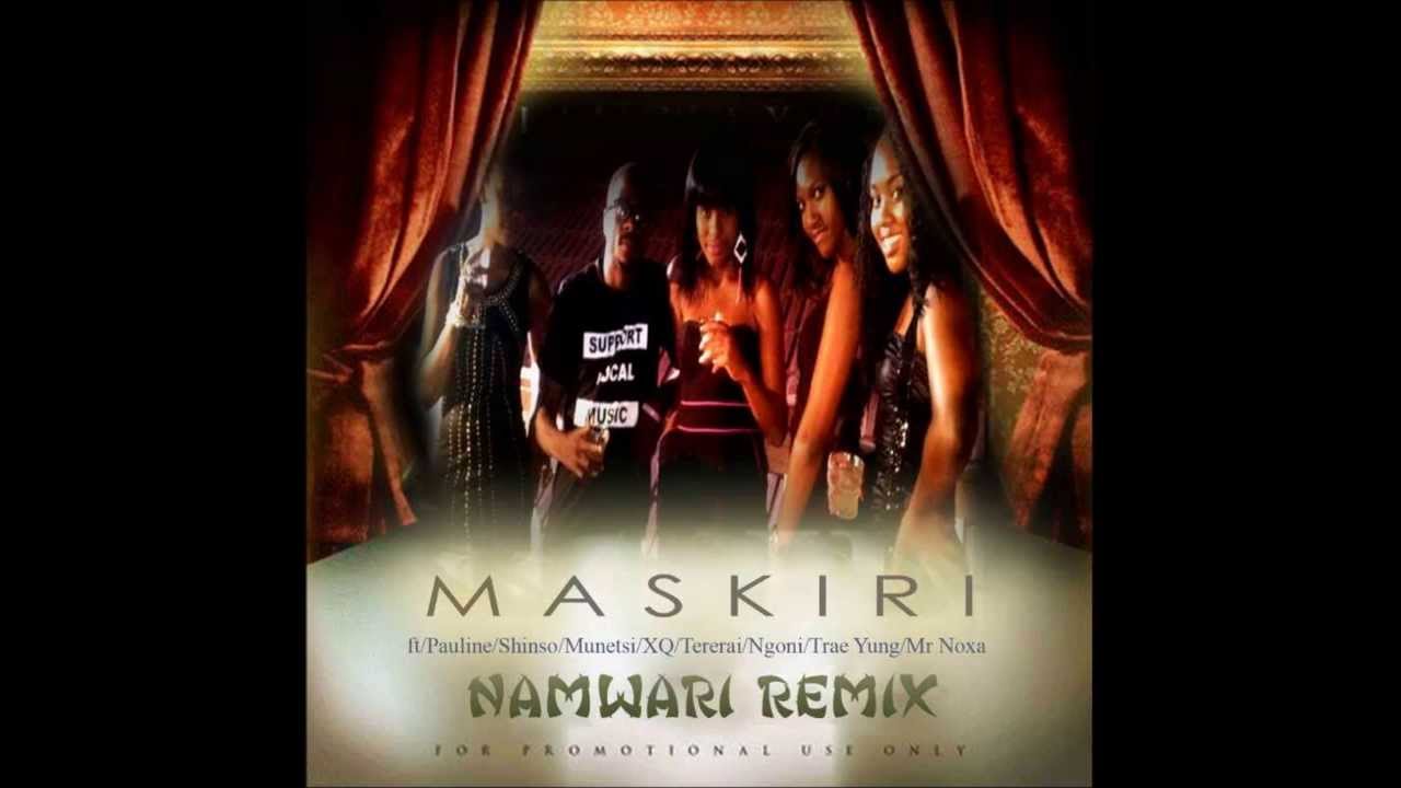 namwari maskiri remix namwari maskiri remix