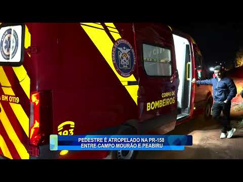 PEDESTRE É ATROPELADO NA PR-158 ENTRE CAMPO MOURÃO E PEABIRU