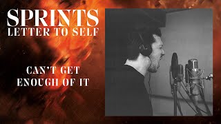 SPRINTS - CAN&#39;T GET ENOUGH OF IT (OFFICIAL AUDIO)