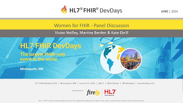 Vivian Neilley, Martine Berden & Kate Ebrill - Women for FHIR - Panel Discussion | DevDays 2024