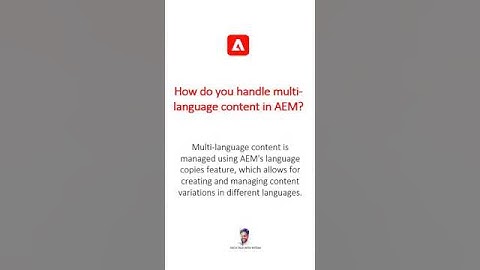 How do you handle multi language content in AEM #aem #aeminterviewquestions #adobeexperiencemanager