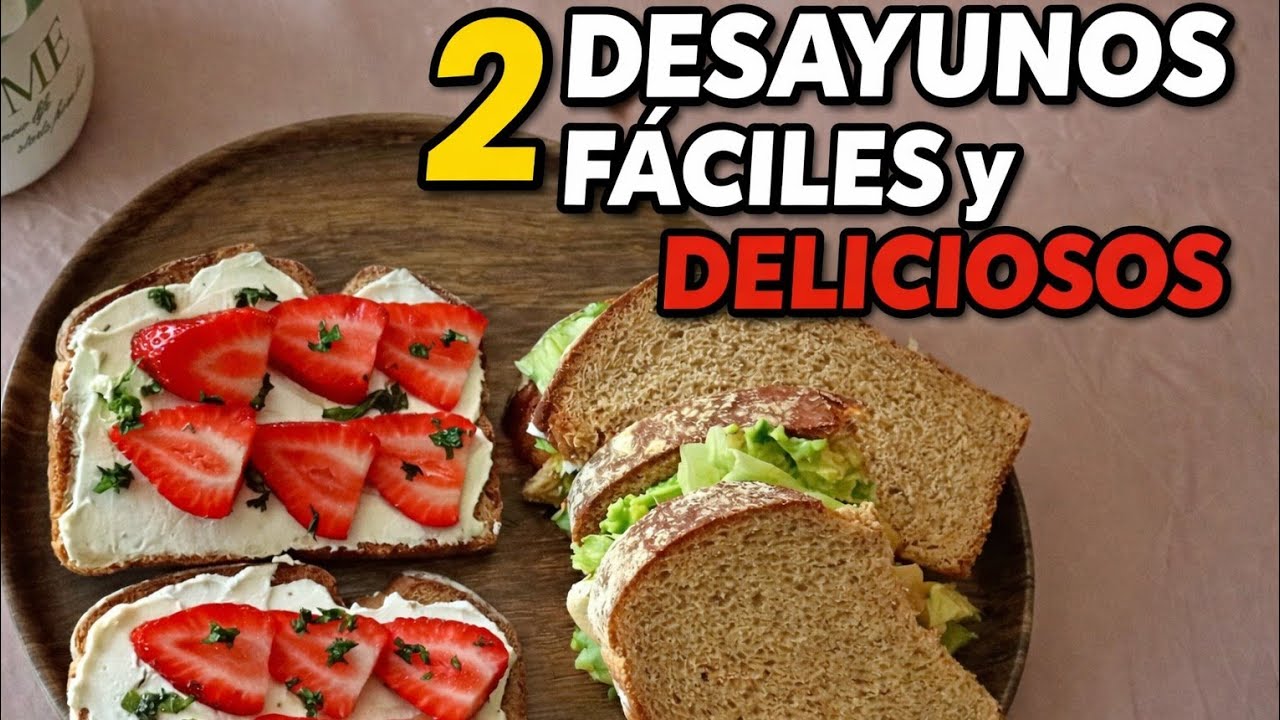 2 Desayunos Fáciles con Pocos Ingredientes | Rápidos y Deliciosos | Dulce y Salado 