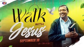 Walk with Jesus | Mohan C. Lazarus | September 18 | Episode 2781 screenshot 5